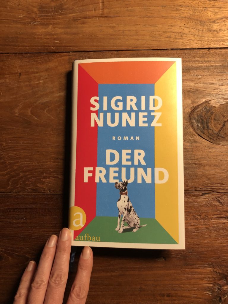 Sigrid Nunez - Der Freund,
Bücher 