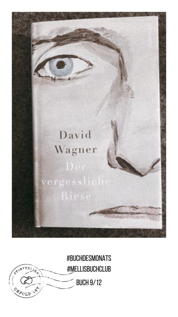 Der vergessliche Riese - David Wagner. Rowohlt Verlag 